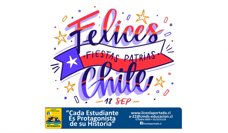 Informativo Fiestas Patrias 2020 – Liceo A-22 La Portada – Antofagasta